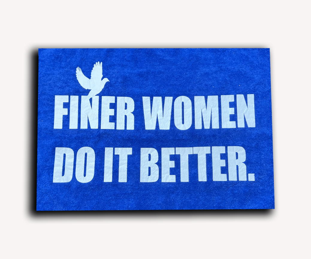 "Finer women do it better" towel
