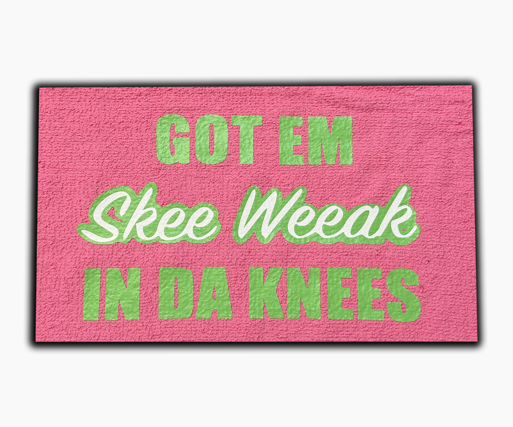 "Got em skee weak in da knees" towel